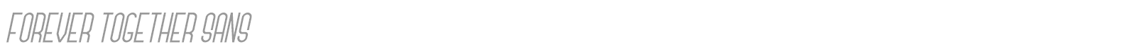 Forever Together Sans font preview